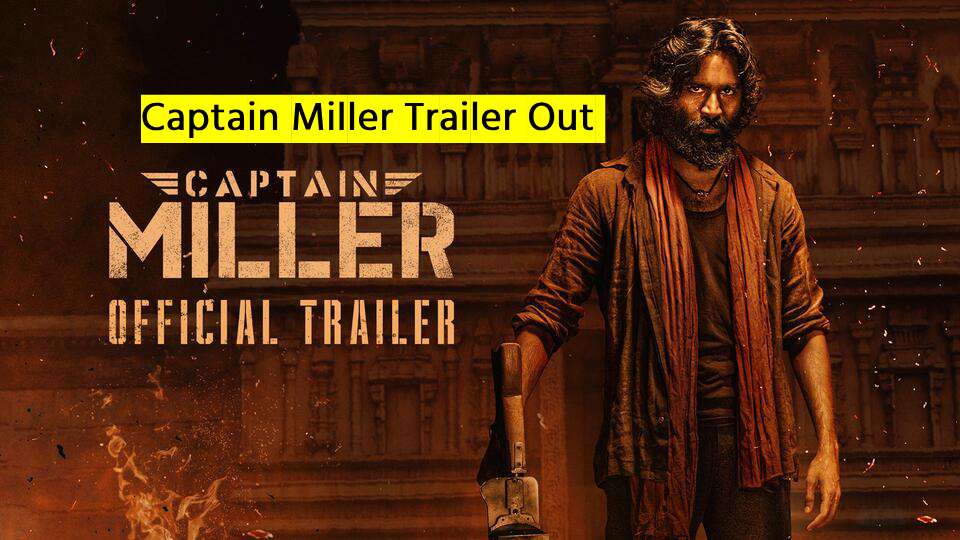 Captain Miller Trailer