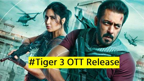 Tiger 3 OTT Release