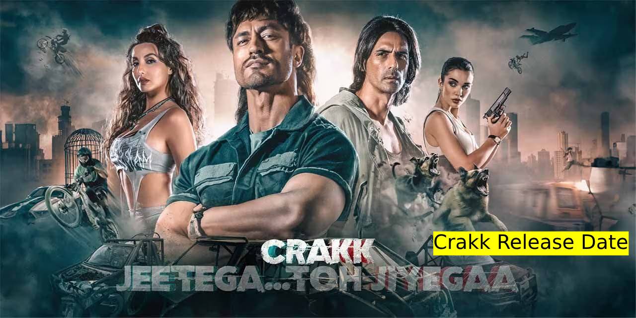 Crakk Release Date