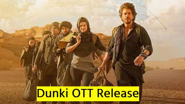 Dunki OTT Release