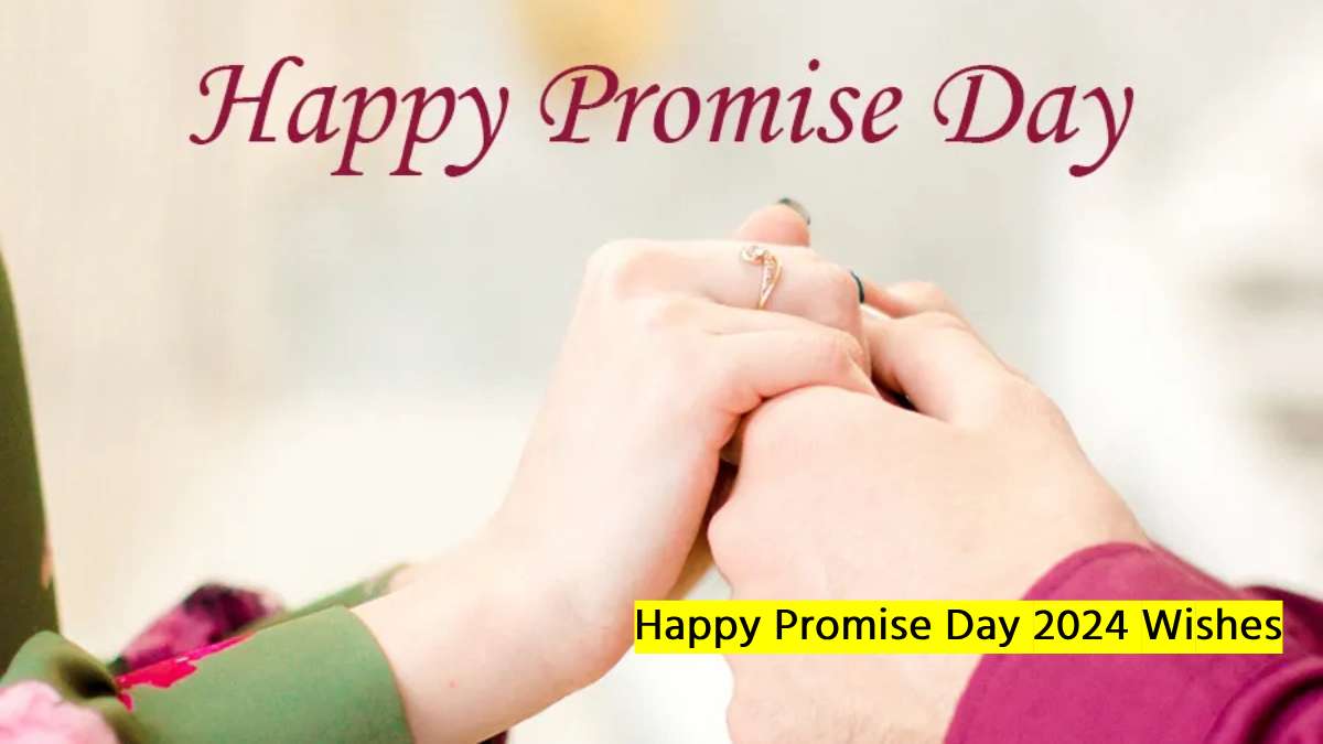 Happy Promise Day 2024 Wishes